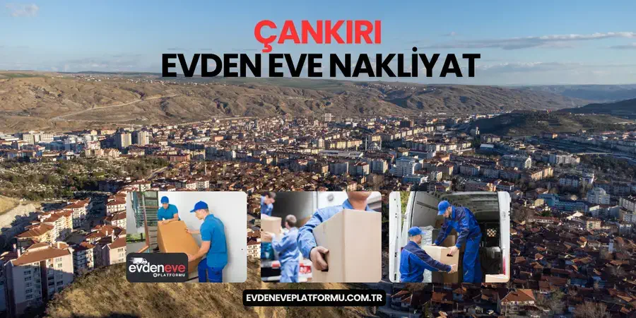 cankiri evden eve nakliyat hizmeti