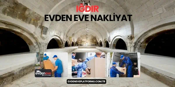 igdir evden eve nakliyat hizmeti